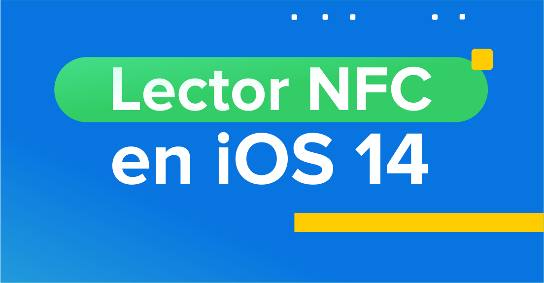 Cómo funciona el lector de etiquetas NFC en iOS 14